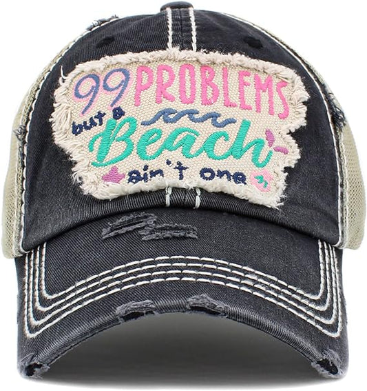 99 Problems But a Beach Aint One Distressed Patch Hat by Funky Junque