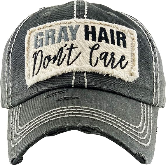 Grey Hair Don't Care Distressed Patch Hat by Funky Junque