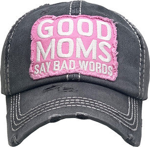 Good Moms Say Bad Words Distressed Patch Hat by Funky Junque