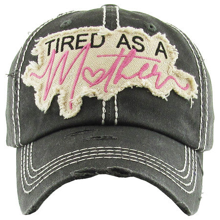 Tired as a Mother Distressed Patch Hat by Funky Junque