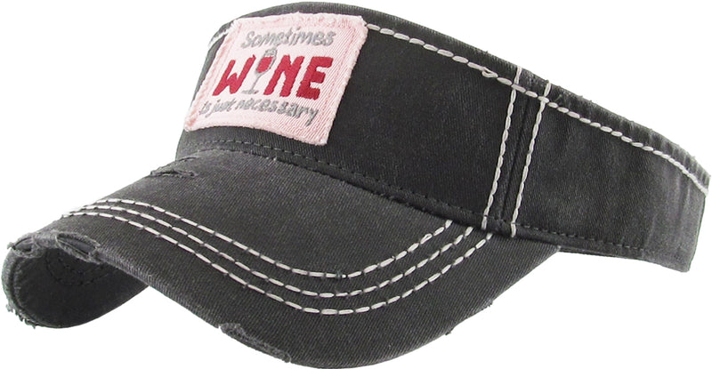 Distressed Visor - Sometimes Wine is Necessary (Black)